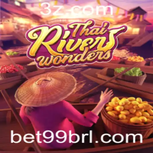 Descubra a Emoção do Jogo ThaiRiverWonders com Bet99